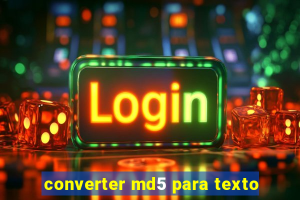 converter md5 para texto